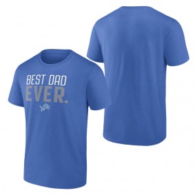 Men's Detroit Lions Fanatics Branded Blue Best Dad Ever Team T-Shirt